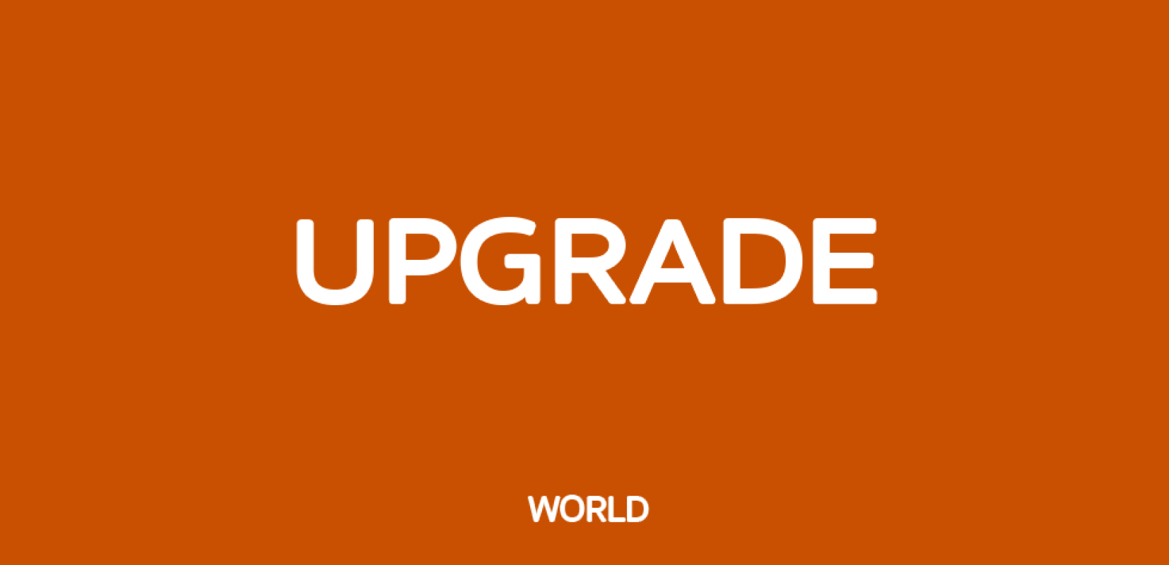 UPGRADEWORLD