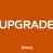 UPGRADEWORLD